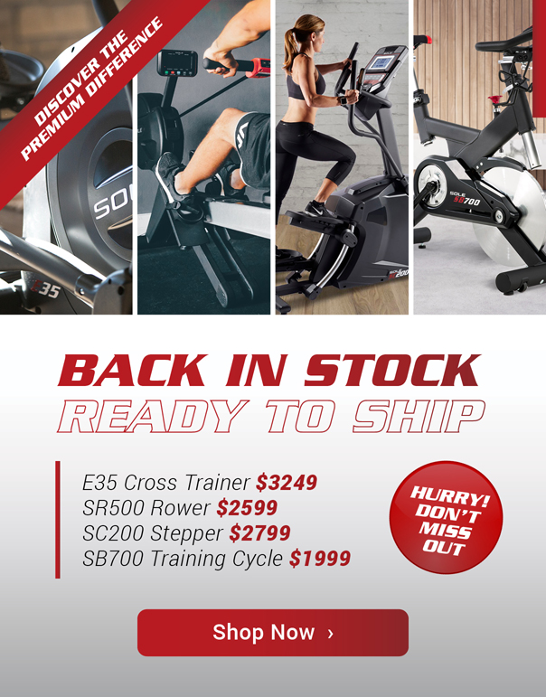Sole Fitness - Back in stock