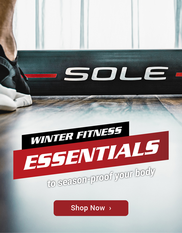 SOLE FITNESS Winter Fitness Essentials